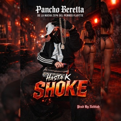 HASTA K SHOKE (feat. Nelttah"La Mente Maestra") - Single