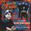 Franco Rojas & Grupo Sinceridad - Si No Vuelvo Cásate
