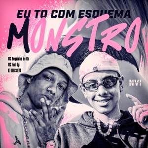 Eu To Com Esquema Monstro - Que Menina Loka