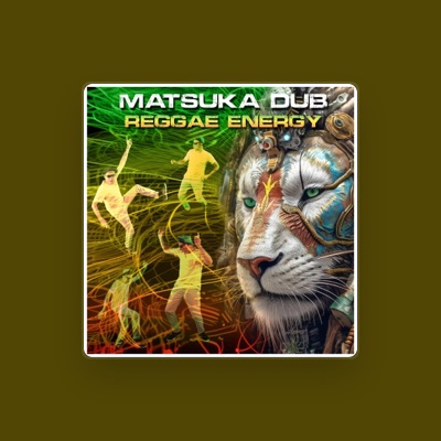 Listen to Matsuka Dub, watch music videos, read bio, see tour dates & more!