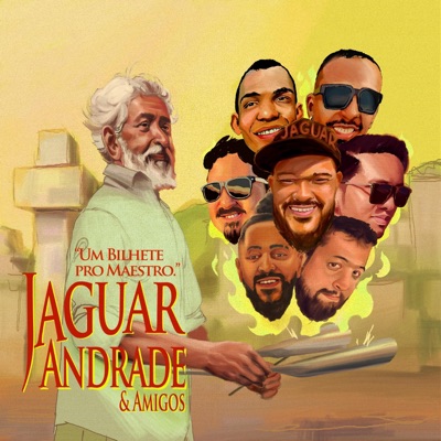 Um Bilhete pro Maestro (feat. Bruno Santos, Betinho Barcellos, Lucas Sales, Roger Rocha, Jandeson & Jean Michell) - Single