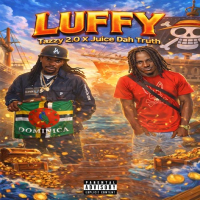 Luffy (feat. Juice Dah Truth) - Single