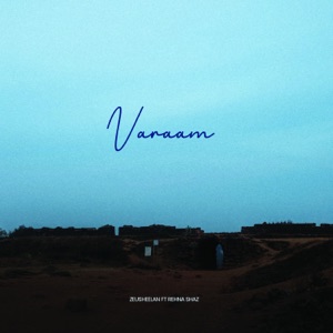 Varaam (feat. Rehna Shaz)