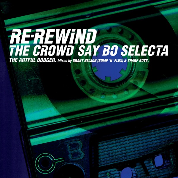 Re-Rewind (The Crowd Say Bo Selecta) (feat. Craig David) - Single