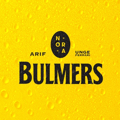 Bulmers (feat. Arif & Unge Ferrari) - Single