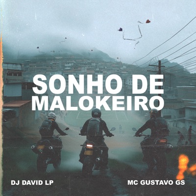 Sonho de Malokeiro - Single