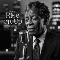 Rise On Up - Benny Rivers Cover Art