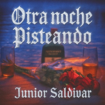 Otra Noche Pisteando - Single