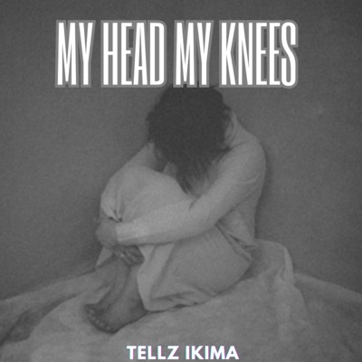 My Head My Knees (Deluxe) - Single