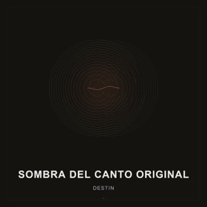 Sombra del Canto Original - Single