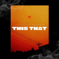 This That - Single - JustKyle & Snowman