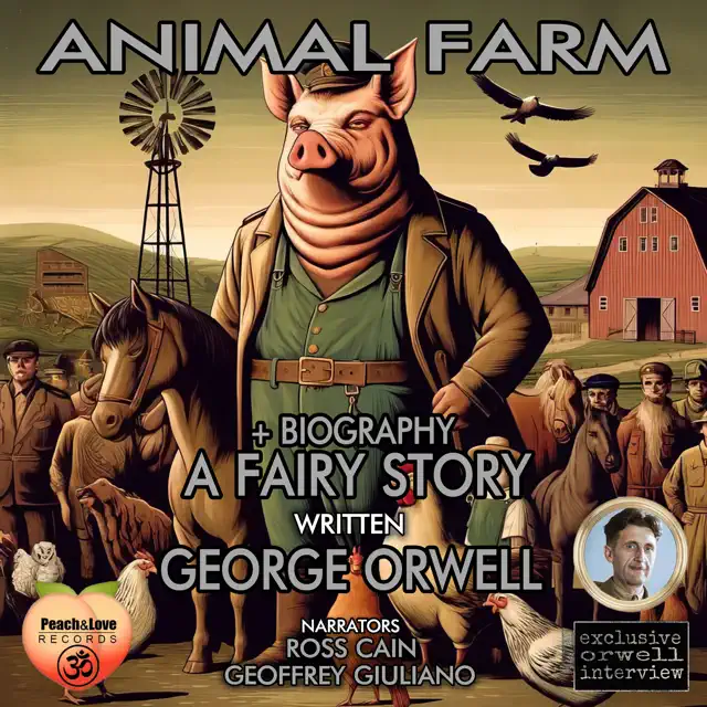 Animal Farm: A Fairy Story