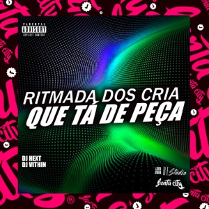 Ritmada dos Crias que Tá de Peça