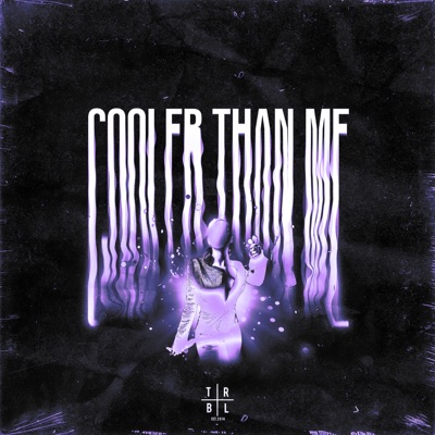 Cooler Than Me - Single
