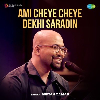Ami Cheye Cheye Dekhi Saradin - Single