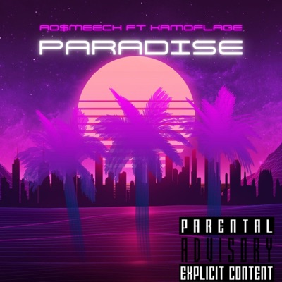 Paradise (feat. Kamoflage) - Single