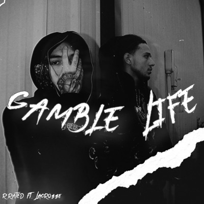 Gamble Life (feat. LaCro$$e) - Single