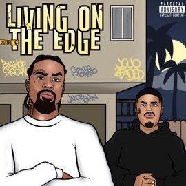 Living On The Edge Jakob John, Jojo2Faded, Bishop Snow & Cypress Moreno