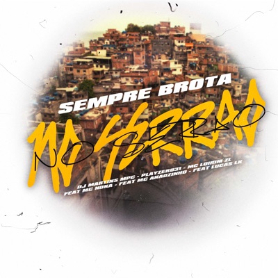 Mtg Sempre Brota no Serrão (feat. Mc Noka, Dj LUCAS LK & Mc Anãozinho) - Single