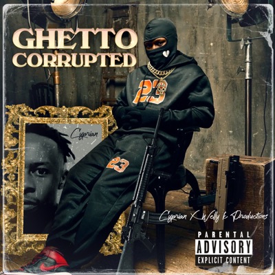 Ghetto Corrupted (feat. Wellykproductions)