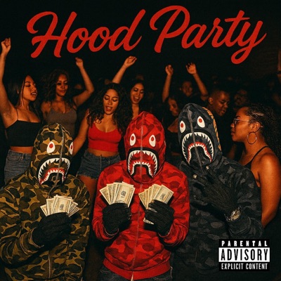 Hood Party (feat. O.E.S. DJDICE, 40dagogetter, Sdot Topic, Infant Loc & Still1kJay) - Single