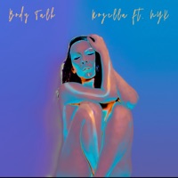 Body Talk (feat. NYK) - Single - Rozella