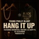 Hang It Up feat Richboy Eli Alexander Unchieface Lil Scotty Pz Single