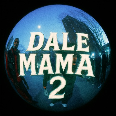 Dale Mamá 2 - Single