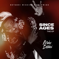 SINCE AGES - Malex Betaboi
