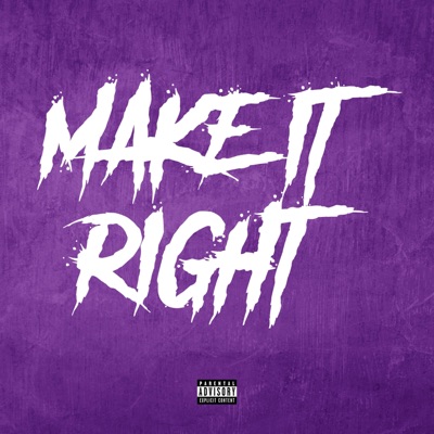 Make It Right (Slowed Down) - Single