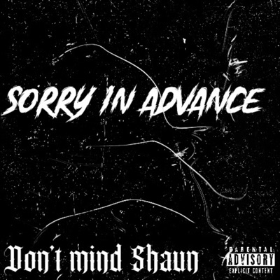 Sorry In Advance - Single