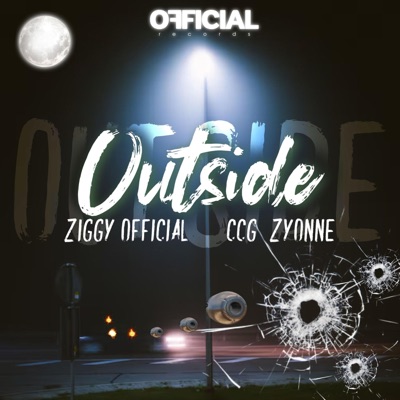 Outside (feat. Ziggy Official & CCG Zyonne) - Single