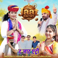 The Jaat Entry - Single - Preeti Choudhary Nagaur