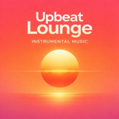 Upbeat Lounge Instrumental Music