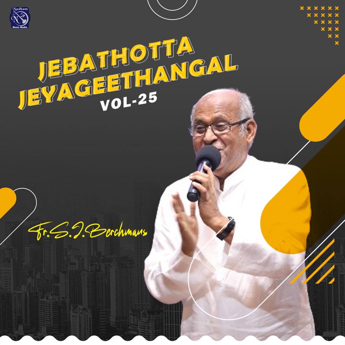 Jebathotta Jayageethangal Vol 25 Album by FR S J Berchmans Apple Jebathotta Jayageethangal Vol 25 Album by FR S J Berchmans Apple