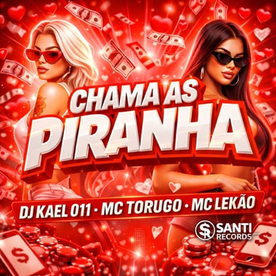 Chama As Piranha - Single