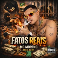 Fatos Reais - Single - MC Moreno