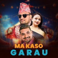 Ma Kaso Garau - Single - Rajesh Dhakal & Mandira KC