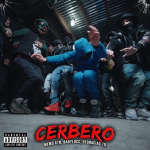 CERBERO (feat. Degraciao 70 & Babylocc)