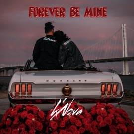 Forever Be Mine K'Nova