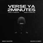 Verse Ya 2 Minutes (feat. Biggy Master) - Single