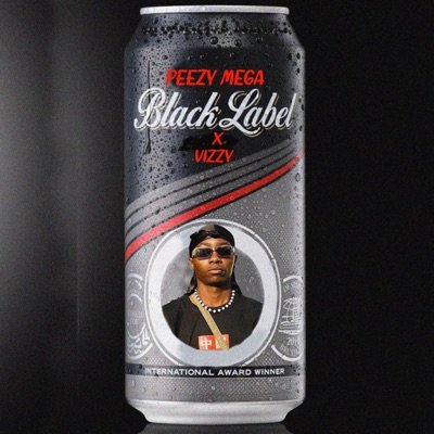 Black Label (feat. Vizzy) - Single