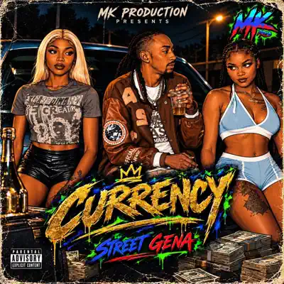 Listen to Currency - Single by Street Gena & MK Production