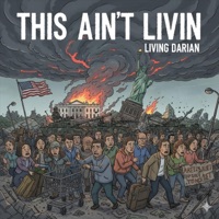 This Ain't Livin - Single - Living Darian