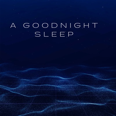 A Goodnight Sleep - Single