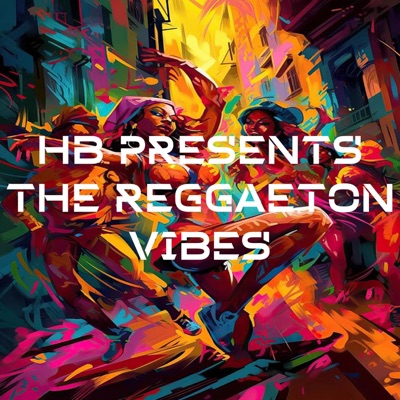 HB Presents the Reggaeton Vibes - EP