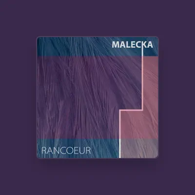 Listen to Malecka, watch music videos, read bio, see tour dates & more!
