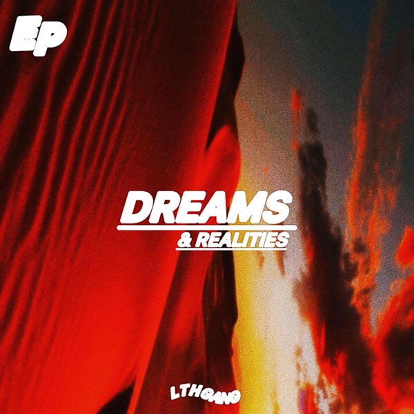 DREAMS & REALITIES