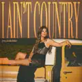 I Ain't Country