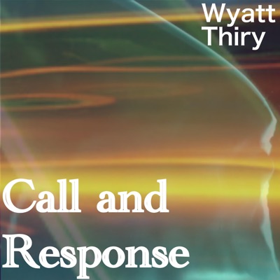 Call and Response (Remastered)